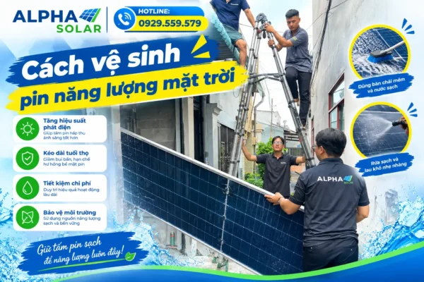 Cách vệ sinh pin năng lượng mặt trời