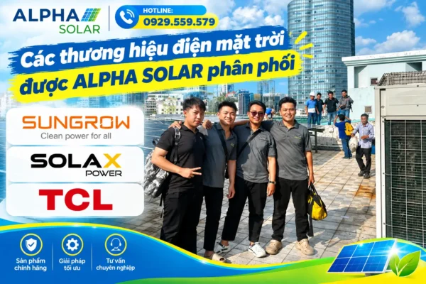 Các thương hiệu điện mặt trời được ALPHA SOLAR phân phối