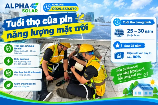 Tuổi thọ của pin năng lượng mặt trời
